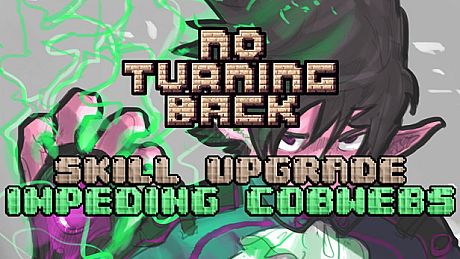 No Turning Back - Skill Upgrade - Impeding Cobwebs DLC