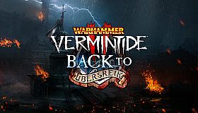 Warhammer: Vermintide 2 - Back to Ubersreik