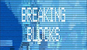 Breaking Blocks