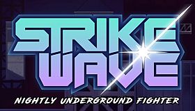 Strikewave: Nightly Underground Fighter