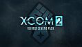 XCOM 2: Reinforcement Pack