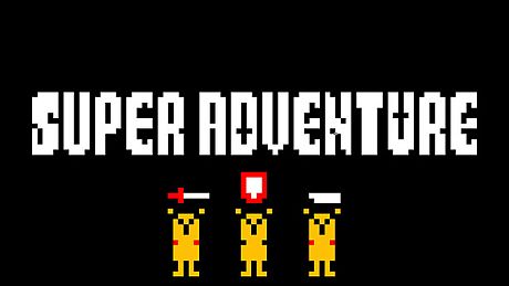 SUPER ADVENTURE Game