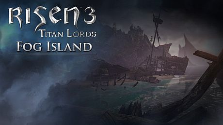Risen 3 Titan Lords - Fog Island DLC