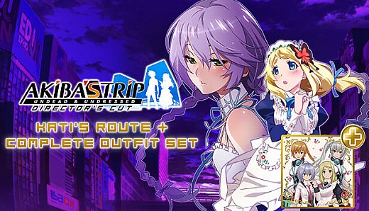 AKIBA'S TRIP: Undead & Undressed - Kati's Route DLC Upgrade + Complete Outfit Set