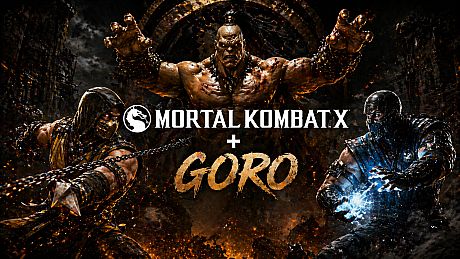 Mortal Kombat X + Goro