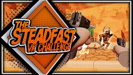 The Steadfast VR Challenge Game