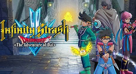 Infinity Strash: DRAGON QUEST The Adventure of Dai Game