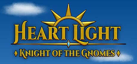 Heart Light: Knight of the Gnomes