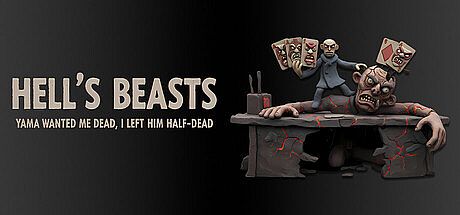 Hell's Beasts: Yama Wanted Me Dead, I Left Him Half-Dead