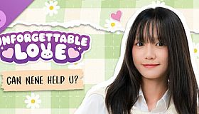 Unforgettable Love - Can NENE help u?