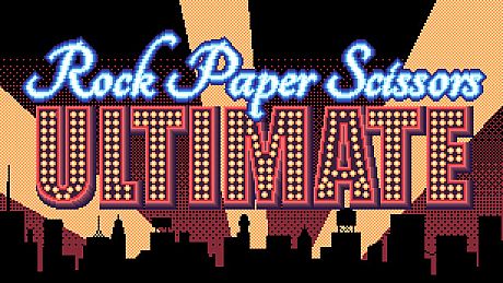 Rock Paper Scissors ULTIMATE Game