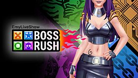 EmyLiveShow: BossRush
