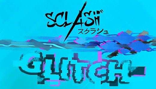 Sclash - Glitch