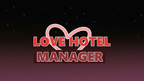 Love Hotel Manager Game