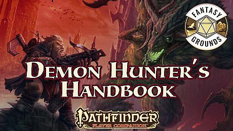 Fantasy Grounds - Pathfinder RPG - Pathfinder Companion: Demon Hunter's Handbook DLC