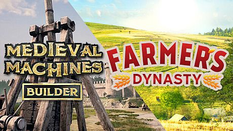 Farmer's Dynasty and Medieval Machines