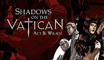 Acheter Shadows on the Vatican - Act II: Wrath PC