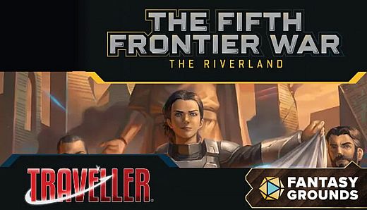 Fantasy Grounds - Traveller - The Fifth Frontier War: The Riverland
