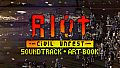 RIOT - Civil Unrest Soundtrack and Art Book