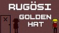 Rugösi - Golden Hat