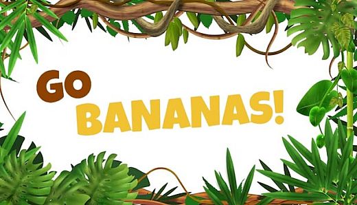 Go Bananas!