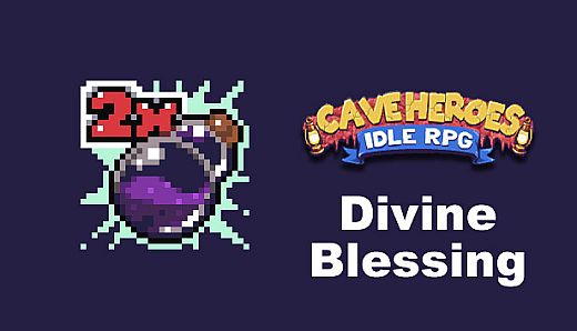 Cave Heroes - Divine Blessing
