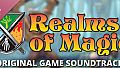 Realms of Magic - Original Soundtrack