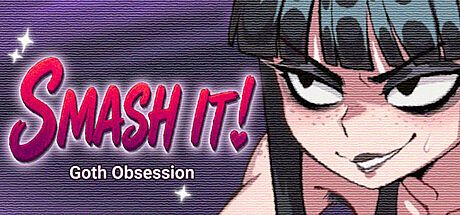 Goth Obsession: SMASH IT! Game