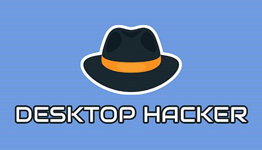 Desktop Hacker