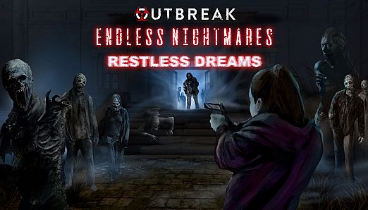 Outbreak Endless Nightmares Restless Dreams