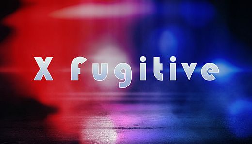 X Fugitive