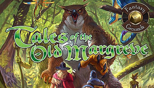 Fantasy Grounds - Tales of the Old Margreve (5E)