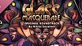 Glass Masquerade Soundtrack