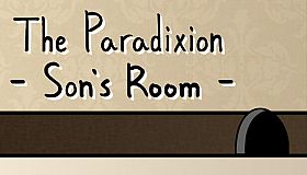 The Paradixion: Son's Room