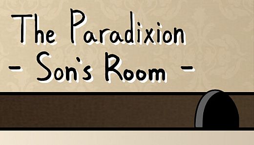 The Paradixion: Son's Room