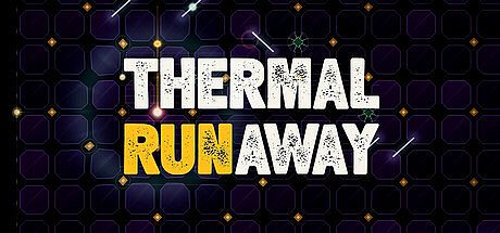 Thermal Runaway Game