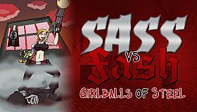 Sass VS Fash: Girlballs of Steel