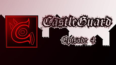 CastleGuard - Episode 4 DLC