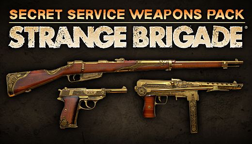 Strange Brigade - Secret Service Weapons Pack