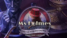 Ms Holmes: The Case of the Dancing Men Collector's Edition