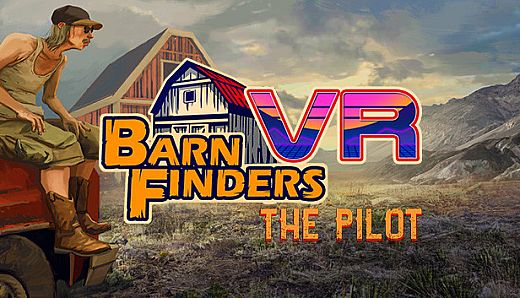 Barn Finders VR: The Pilot