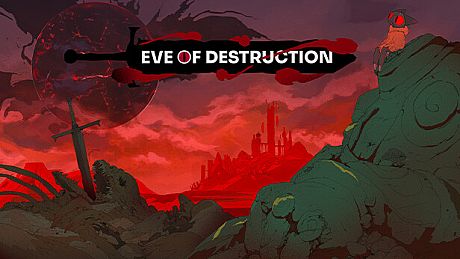 Eve of Destruction Game