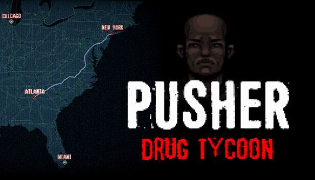 Buy PUSHER - Drug Tycoon
