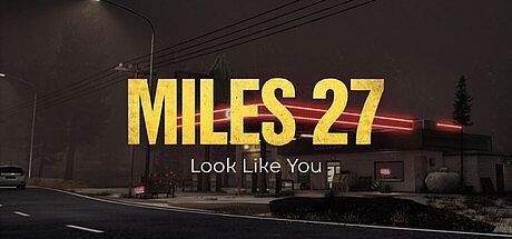 MILES 27: Look Like You Game