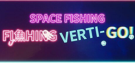 Space Fishing: Verti-Go! Game