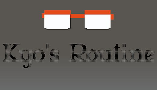 Kyo's Routine