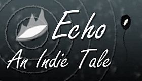 Echo - An Indie Tale