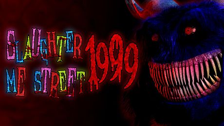 Slaughter Me Street: 1999 Game