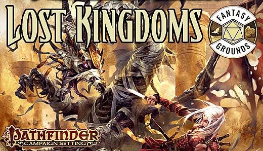 Fantasy Grounds - Pathfinder RPG - Campaign Setting: Lost Kingdoms