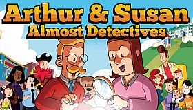 Arthur & Susan: Almost Detectives